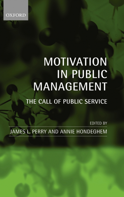 Motivation in Public Management