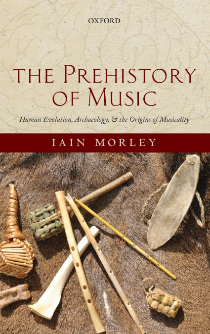 PREHISTORY OF MUSIC C