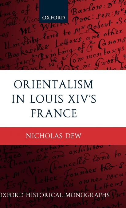Orientalism in Louis XIV’s France