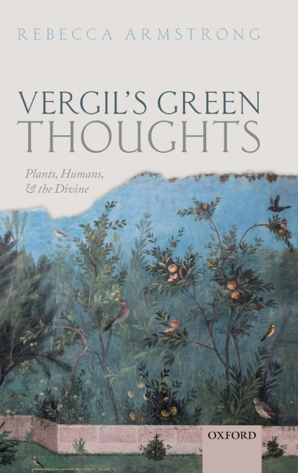 VERGIL’S GREEN THOUGHTS C