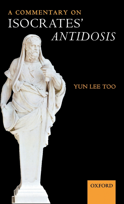 A Commentary on Isocrates’ Antidosis