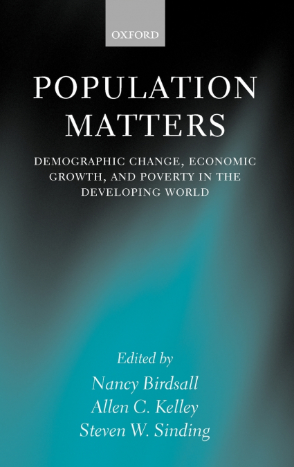Population Matters ’Demographic Change, Economic Growth and Poverty