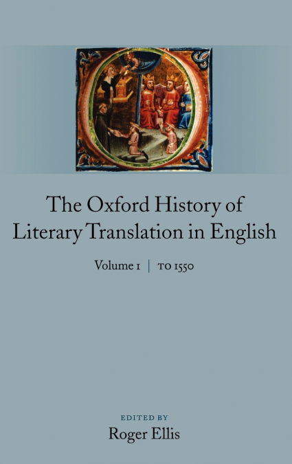 The Oxford History of Literary Translation in English