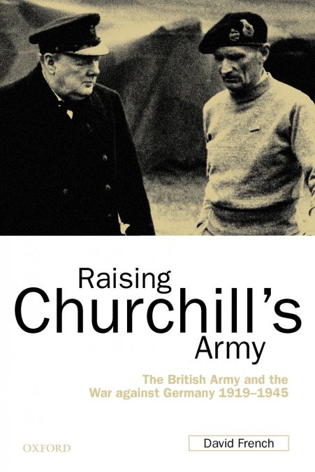 Raising Churchill’s Army