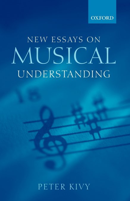 New Essays on Musical Understanding