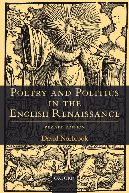 Poetry and Politics in the English Renaissance