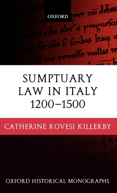 Sumptuary Law in Italy 1200-1500