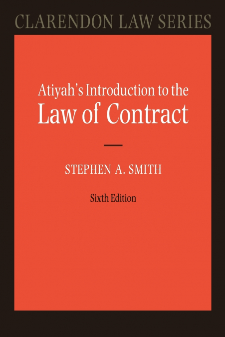 Atiyah’s Introduction to the Law of Contract 6/e