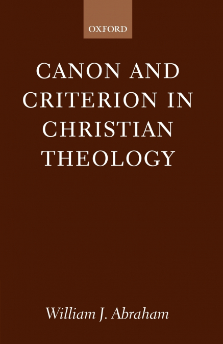 Canon and Criterion in Christian Theology