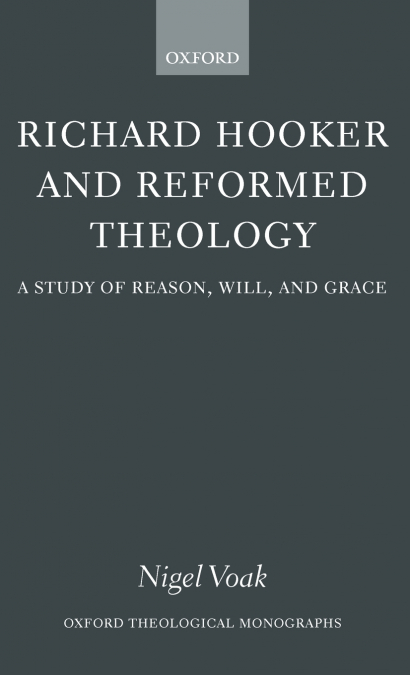 Richard Hooker and Reformed Theology