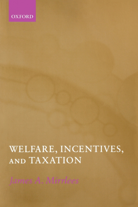 Welfare, Incentives, and Taxation