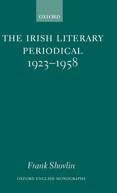 The Irish Literary Periodical 1923-1958