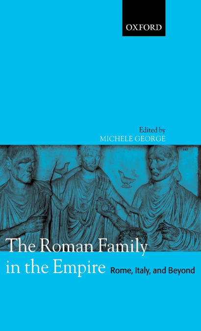 ROMAN FAMILY IN EMPIRE C