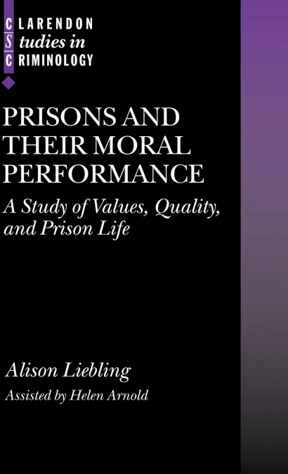 Prisons and Their Moral Performance