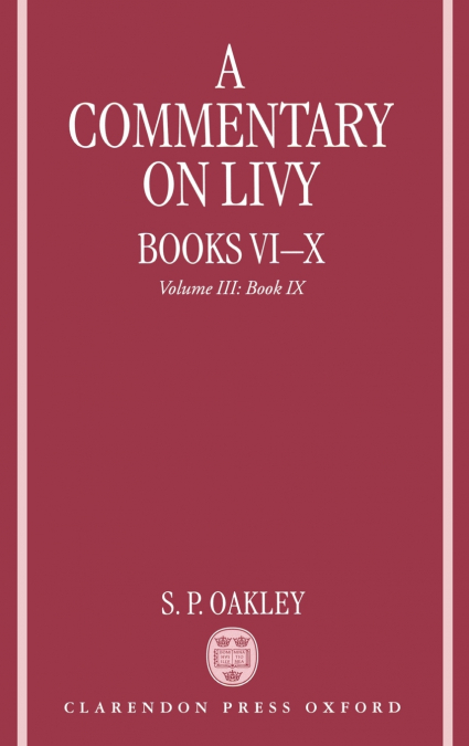 A Commentary on Livy, Books VI-X