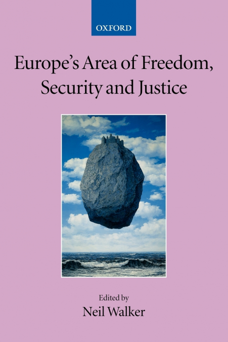 Europe’s Area of Freedom, Security, and Justice