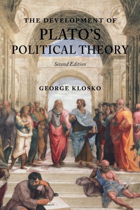 The Development of Plato’s Political Theory second edition