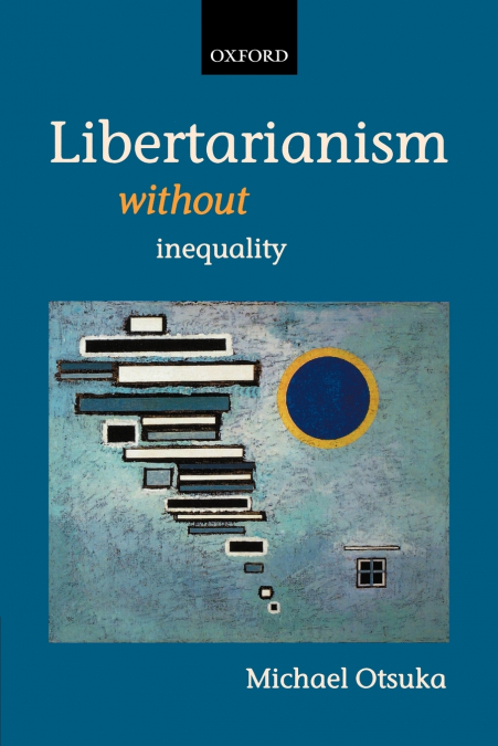 Libertarianism Without Inequality
