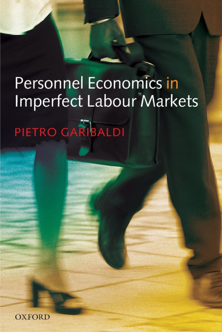 Personnel Economics in Imperfect Labour Markets