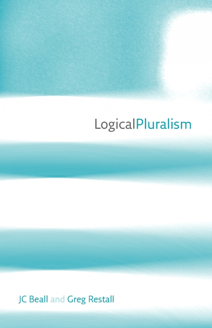 Logical Pluralism