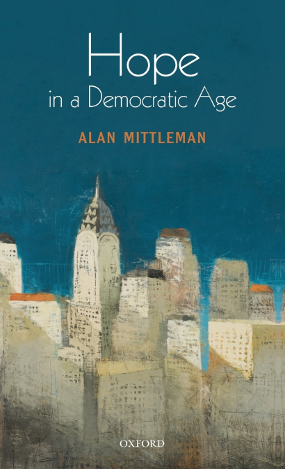 Hope in a Democratic Age