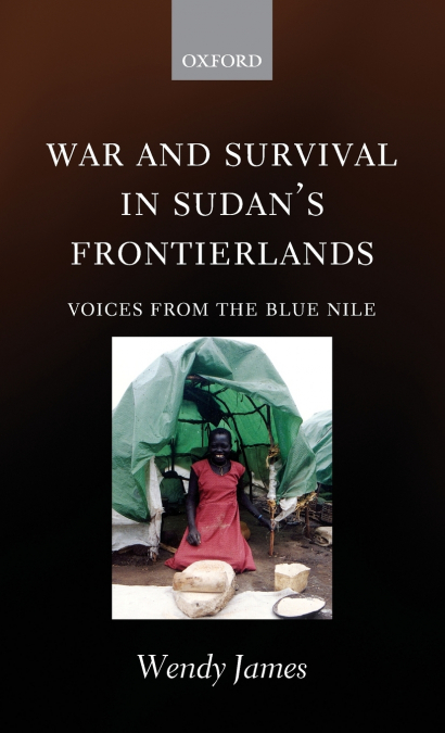 War and Survival in Sudan’s Frontierlands