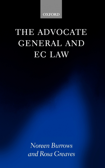 The Advocate General and EC Law