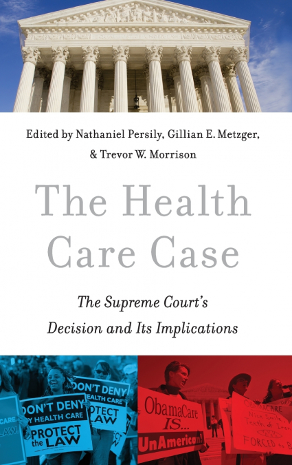 The Health Care Case