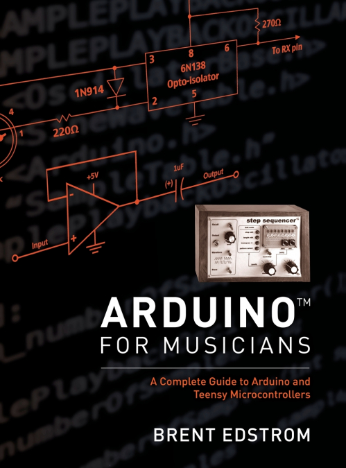 Arduino for Musicians