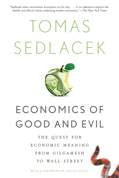Economics of Good and Evil