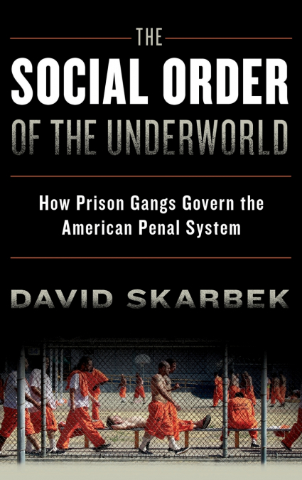 The Social Order of the Underworld