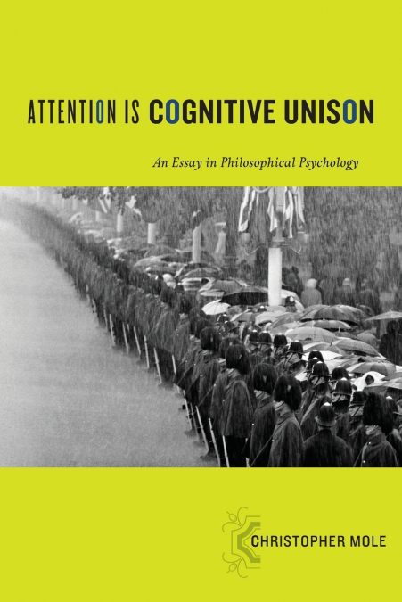 Attention Is Cognitive Unison