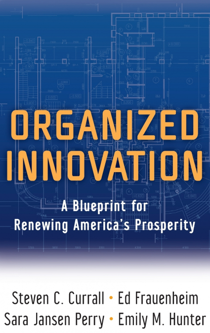 ORGANIZED INNOVATION C