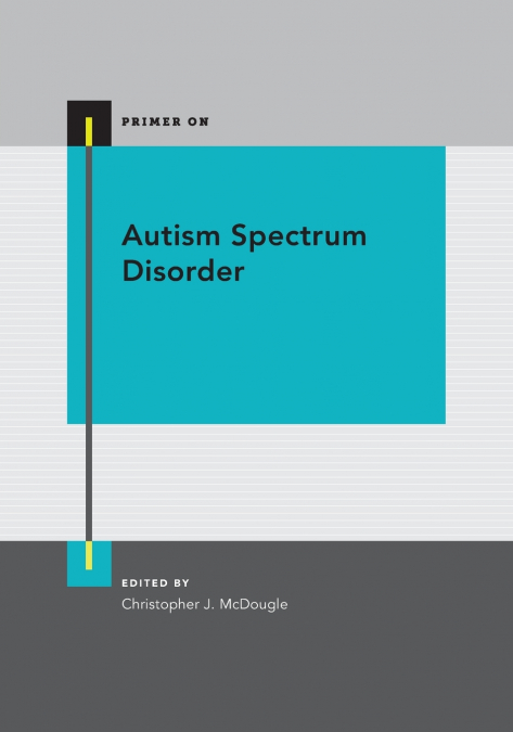 AUTISM SPECTRUM DISORDER P