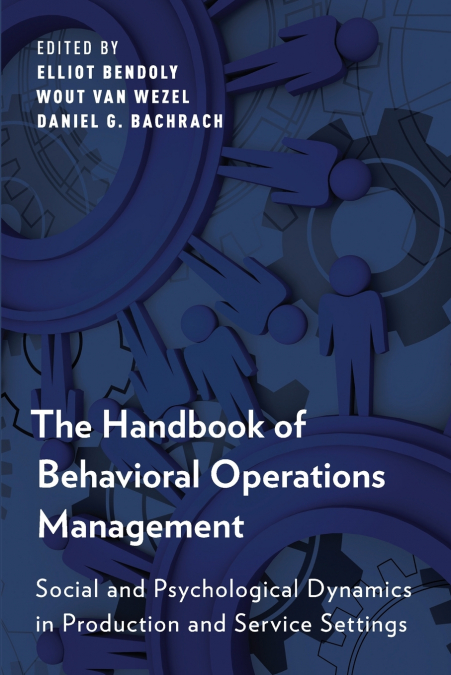 Handbook of Behavioral Operations Management