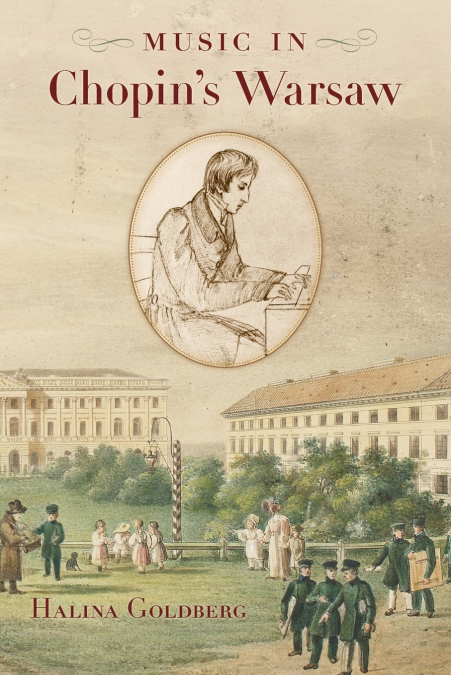 Music in Chopin’s Warsaw