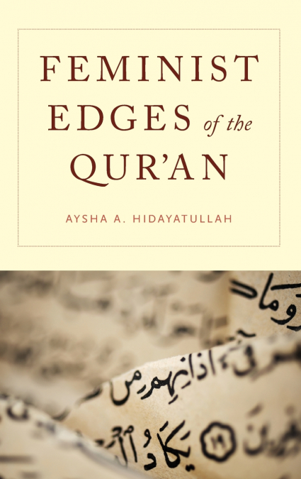 Feminist Edges of the Qur’an