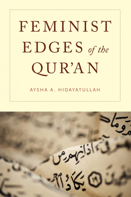 Feminist Edges of the Qur’an