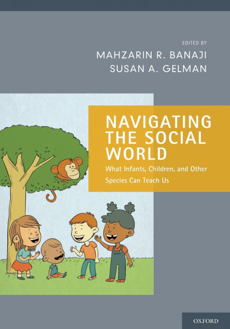 Navigating the Social World