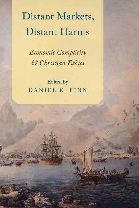 Distant Markets, Distant Harms