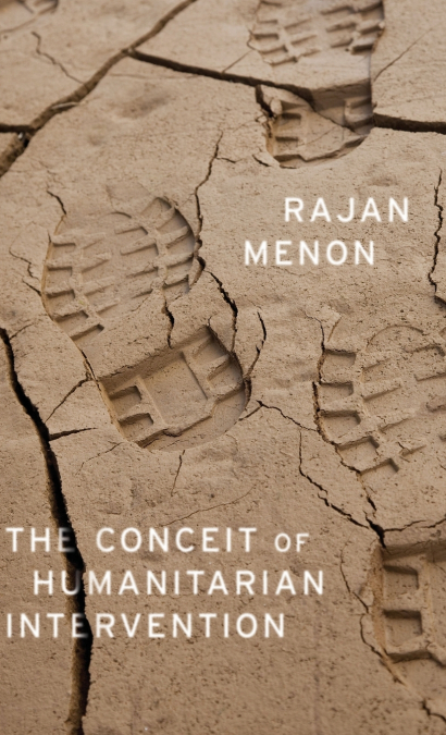 Conceit of Humanitarian Intervention