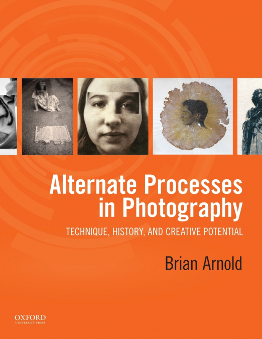Alternate Processes in Photography