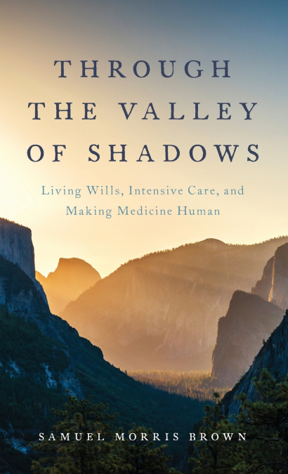 Through the Valley of Shadows