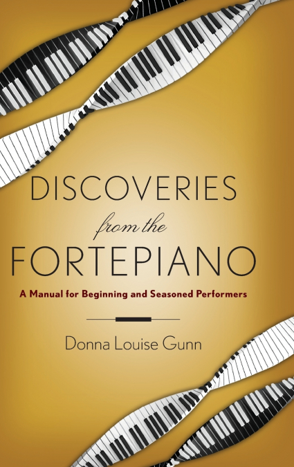 Discoveries from the Fortepiano