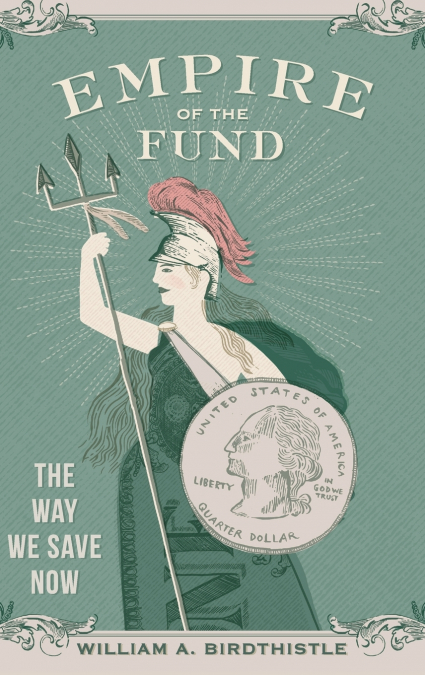 Empire of the Fund