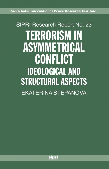 Terrorism in Asymmetrical Conflict