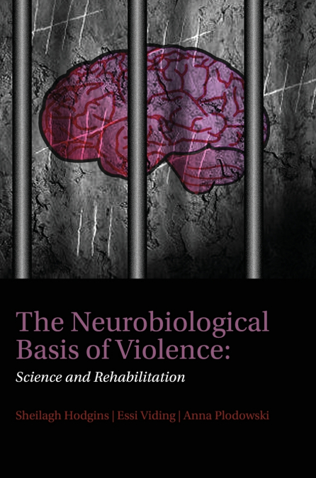 NEUROBIOLOGICAL BASIS OF VIOLENCE C