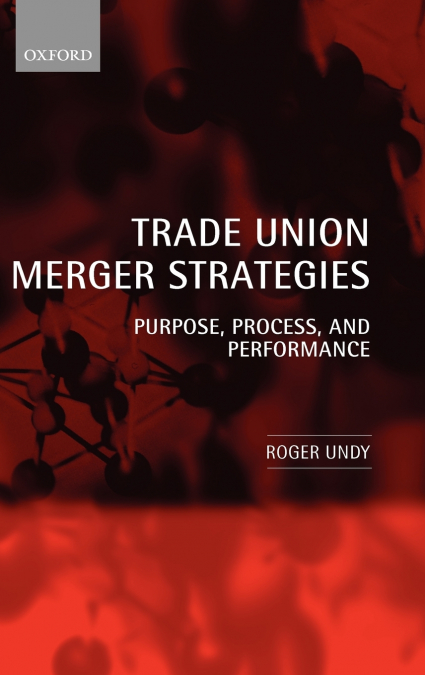 Trade Union Merger Strategies