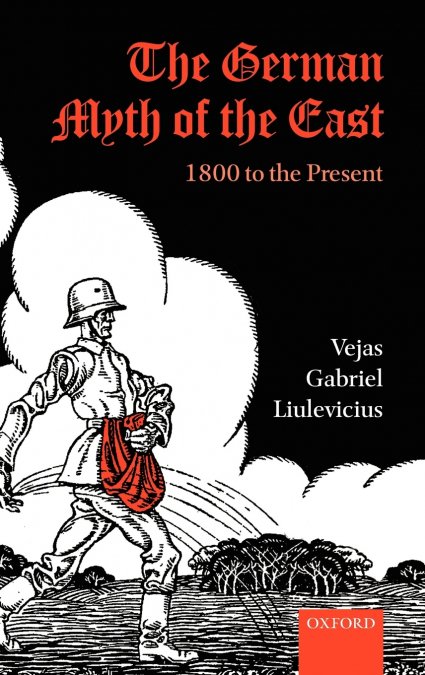 The German Myth of the East
