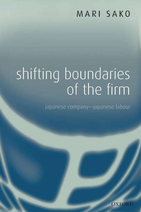 Shifting Boundaries of the Firm